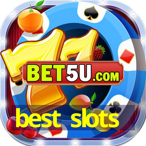 best slots